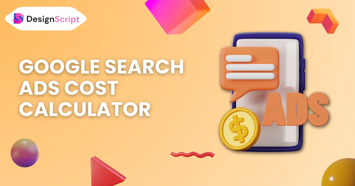 Google Search Ads Cost Calculator