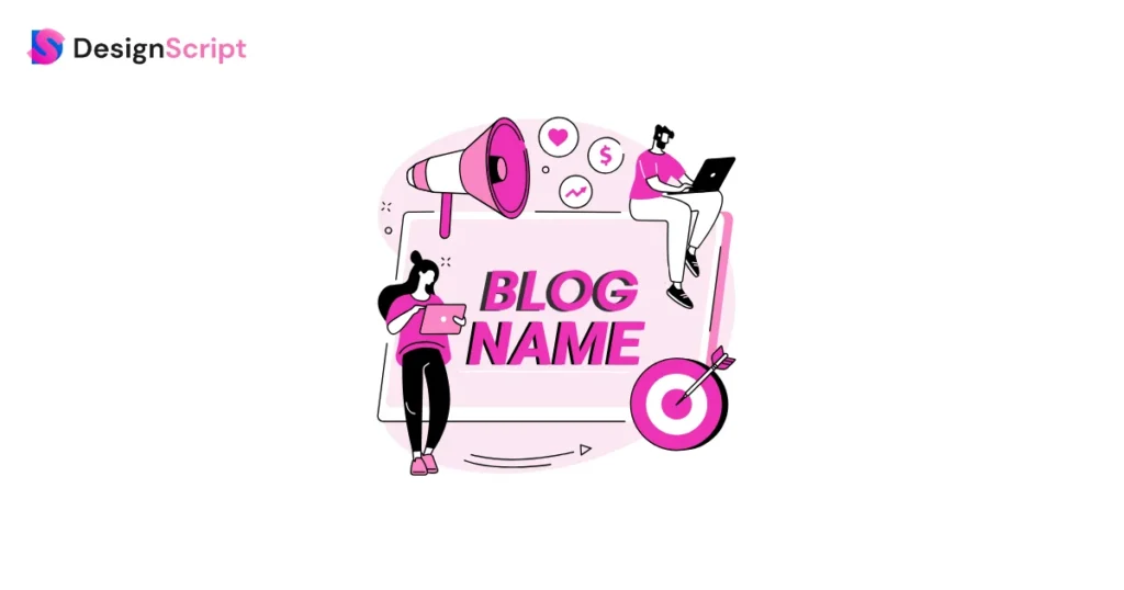 Decide a name for your blog