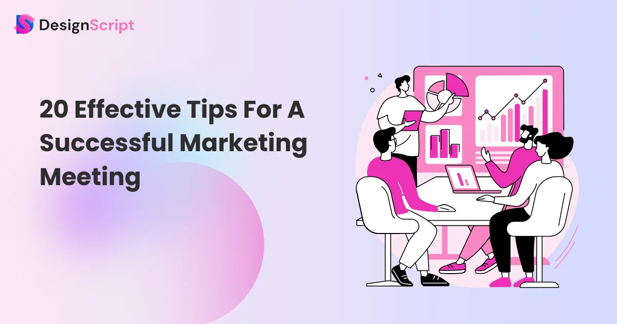 20 Useful Tips For A Successful Marketing Meeting