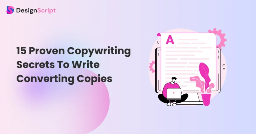 15 Proven Copywriting Secrets To Write Converting Copies