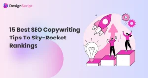 15 Best SEO Copywriting Tips To Sky-Rocket Rankings