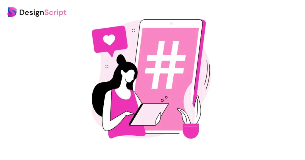 Leverage The Power Of Hashtags