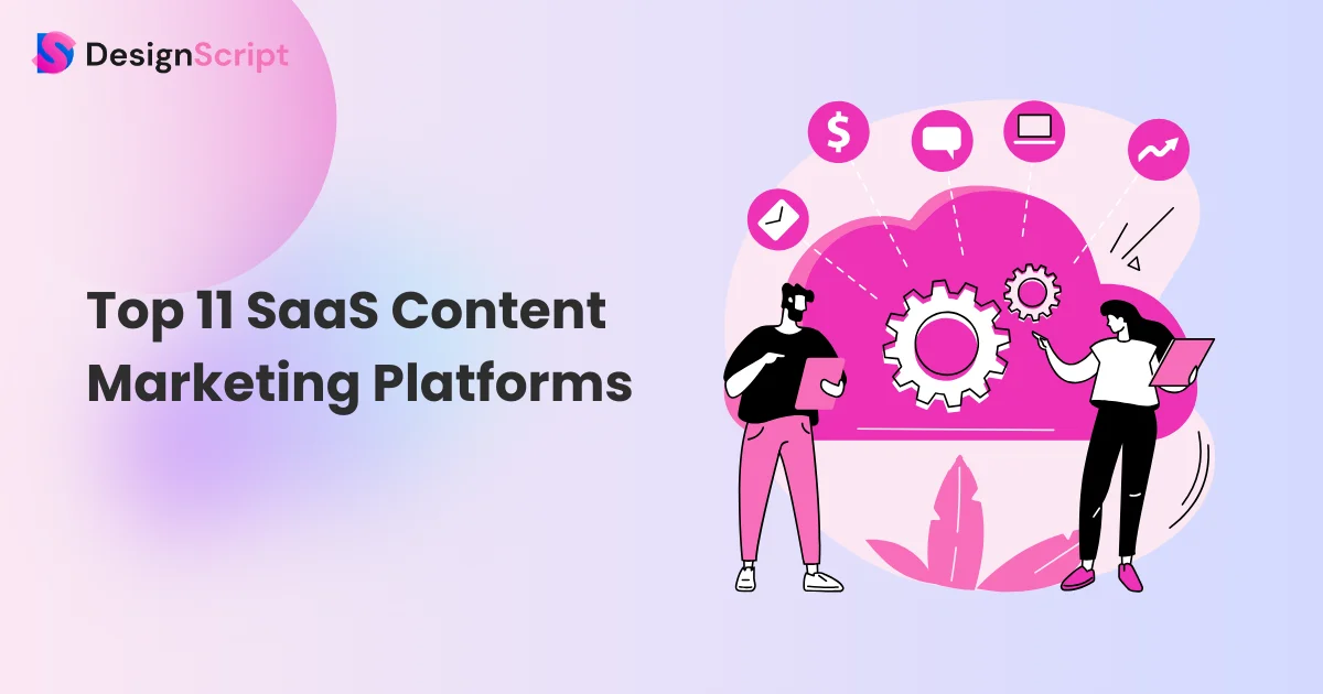 Top 11 SaaS Content Marketing Platforms