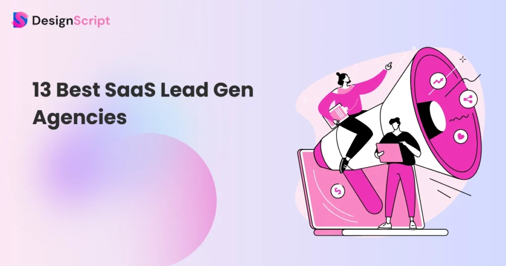 13 Best SaaS Lead Gen Agencies