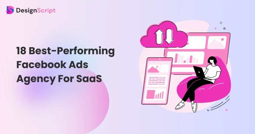 18 Best-Performing Facebook Ads Agency For SaaS