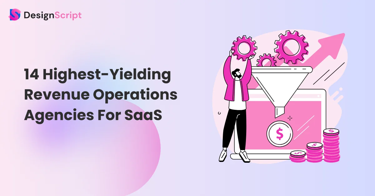 14 Highest-Yielding Revenue Operations Agencies For SaaS