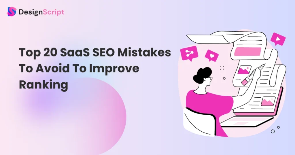 Top 20 SaaS SEO Mistakes To Avoid To Improve Ranking