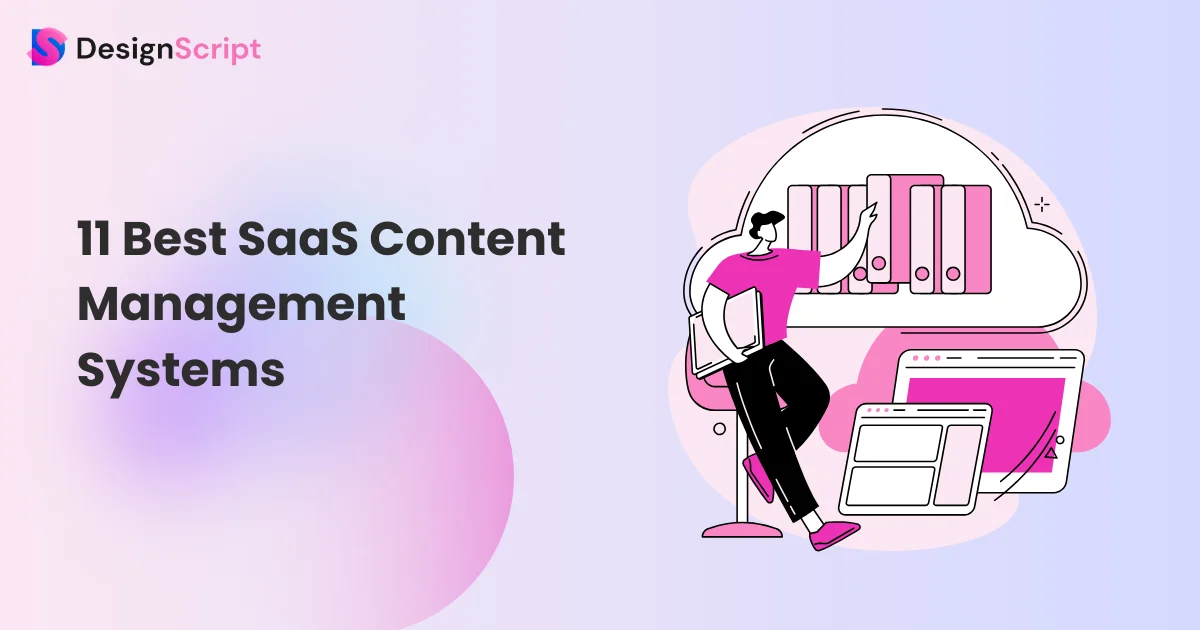 11 Best SaaS Content Management Systems