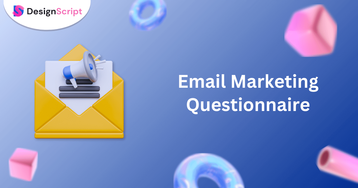 Email Marketing Questionnaire